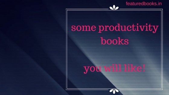 four productivity books you will like
