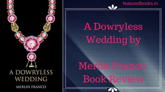 A Dowryless Wedding review