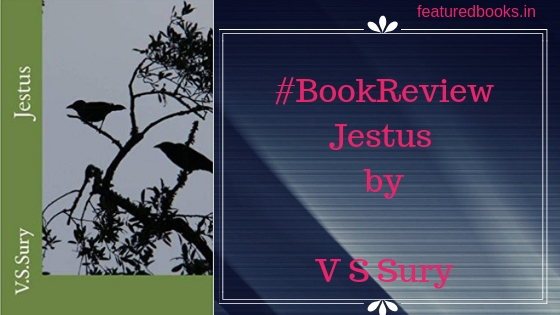 Jestus by V S Sury review featured books