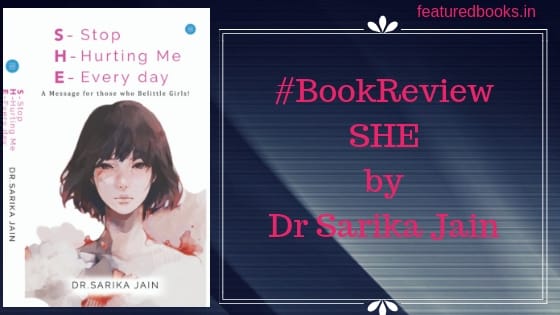 SHE by Dr Sarika Jain book review featured