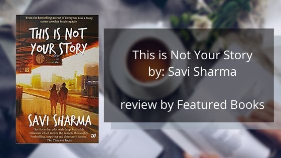 This is not your story savi sharma book review