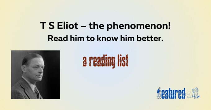 T S Eliot best books poetry plays to read