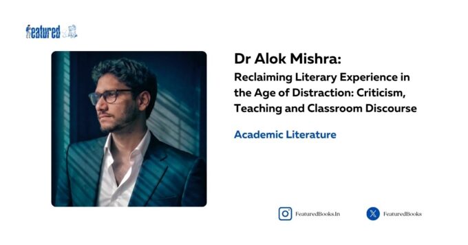Dr Alok Mishra teaching professor English Literature Featured Books